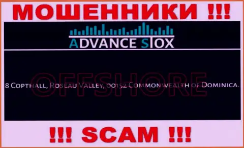 Старайтесь держаться подальше от оффшорных internet мошенников AdvanceStox !!! Их адрес - 8 Коптхолл, Долина Розо, 00152 Содружество Доминики