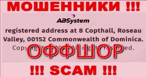 На сайте ABSystem Pro предложен юридический адрес компании - 8 Copthall, Roseau Valley, 00152, Commonwealth of Dominika, это оффшор, осторожно !!!