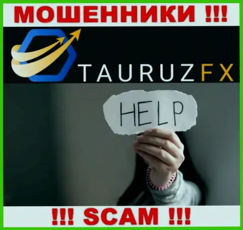 Мы можем подсказать, как можно забрать назад финансовые средства с брокерской компании Tauruz FX, обращайтесь