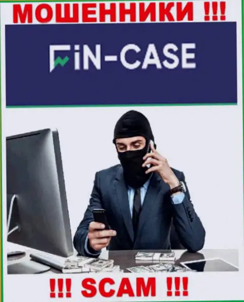 Не доверяйте ни одному слову работников Fin-Case Com, они интернет-мошенники