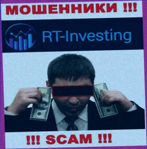 Если вдруг Вас уболтали сотрудничать с конторой RT-Investing Com, ждите финансовых проблем - КРАДУТ ДЕНЕЖНЫЕ АКТИВЫ !!!