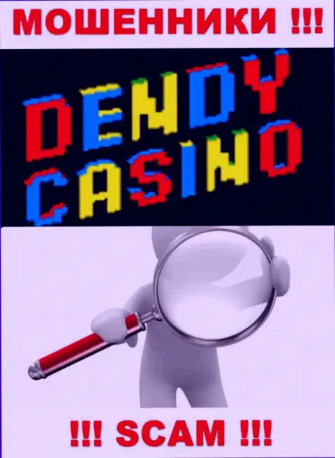 На интернет-сервисе организации Dendy Casino не размещены данные касательно ее юрисдикции - это махинаторы