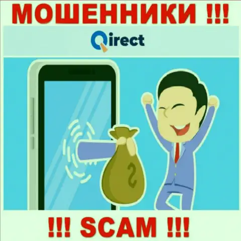ОСТОРОЖНО !!! В компании Qirect Limited лишают денег людей, не соглашайтесь сотрудничать
