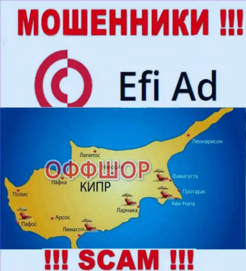 Находится организация EfiAd Com в офшоре на территории - Cyprus, РАЗВОДИЛЫ !!!
