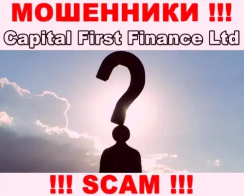 Организация Capital First Finance Ltd прячет свое руководство - ЖУЛИКИ !!!