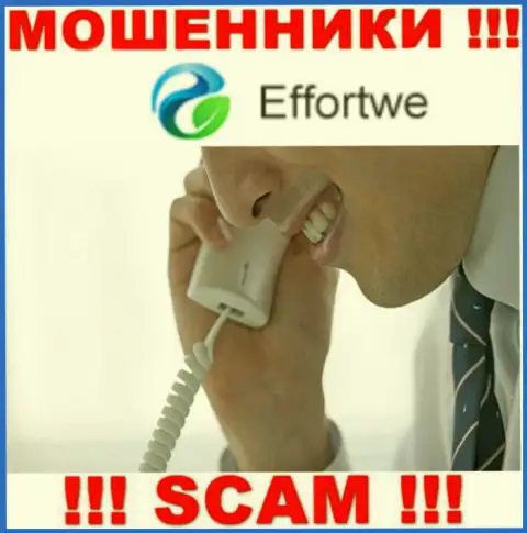 Effortwe365 Com разводят доверчивых людей на деньги - будьте бдительны разговаривая с ними