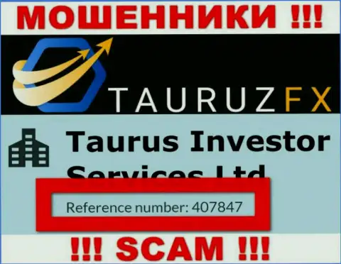 Номер регистрации, который принадлежит жульнической организации TauruzFX Com - 407847