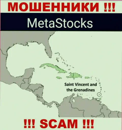 Из конторы MetaStocks денежные вложения вывести невозможно, они имеют офшорную регистрацию - Kingstown, St. Vincent and the Grenadines