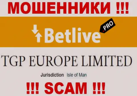 С internet-жуликом Bet Live рискованно совместно работать, ведь они зарегистрированы в оффшорной зоне: Isle of Man