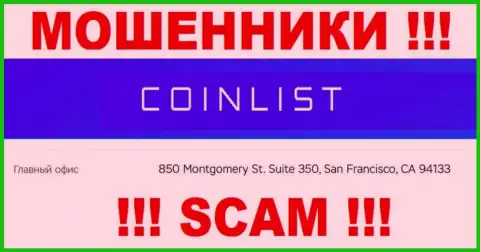 Свои незаконные уловки КоинЛист проворачивают с офшора, находясь по адресу: 850 Montgomery St. Suite 350, San Francisco, CA 94133