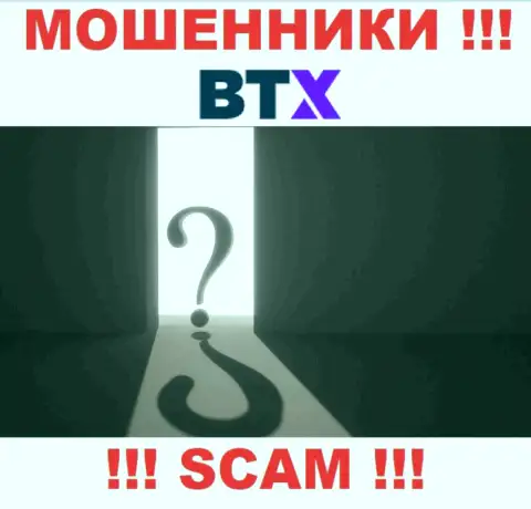 Ни в сети Интернет, ни на сайте BTX нет информации о официальном адресе регистрации этой компании