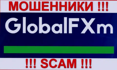 GlobalFXm Com - КУХНЯ !!! SCAM !!!